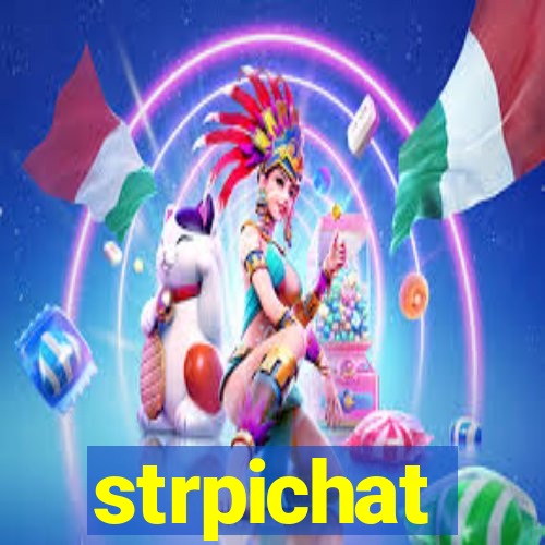 strpichat