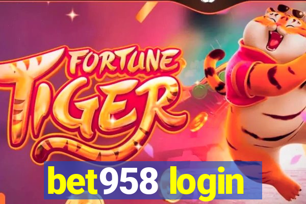 bet958 login