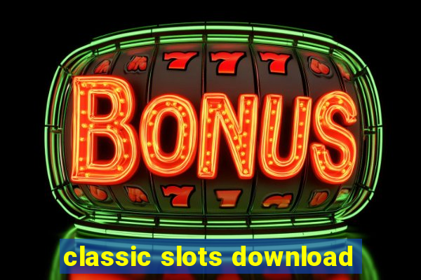 classic slots download