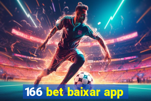 166 bet baixar app