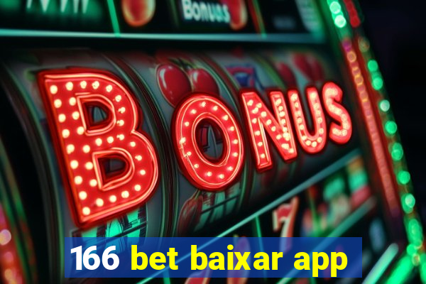 166 bet baixar app