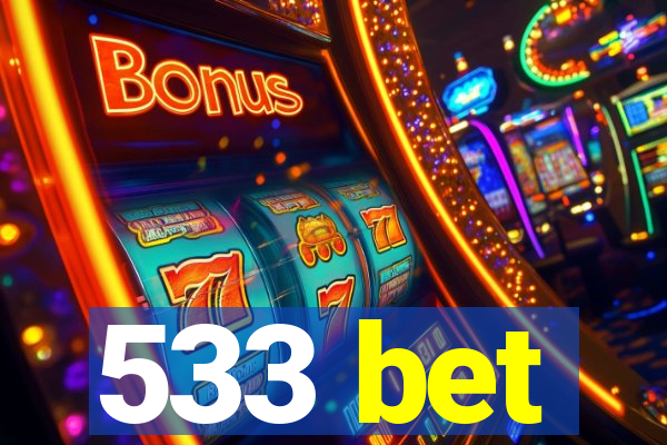 533 bet