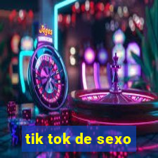 tik tok de sexo