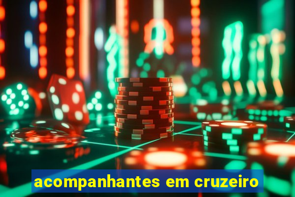 acompanhantes em cruzeiro