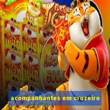 acompanhantes em cruzeiro