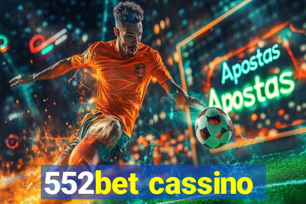 552bet cassino