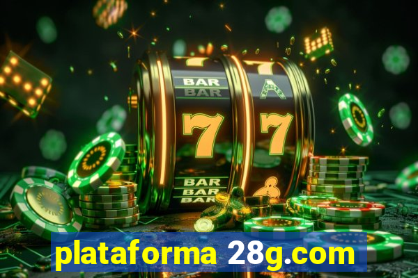 plataforma 28g.com