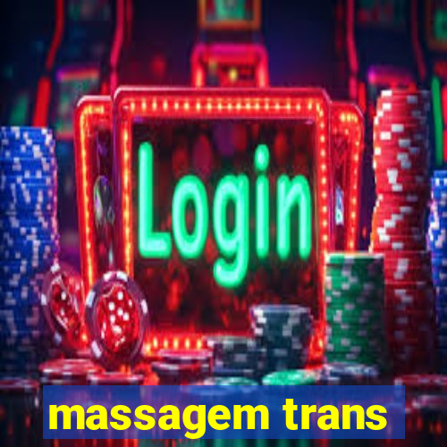 massagem trans