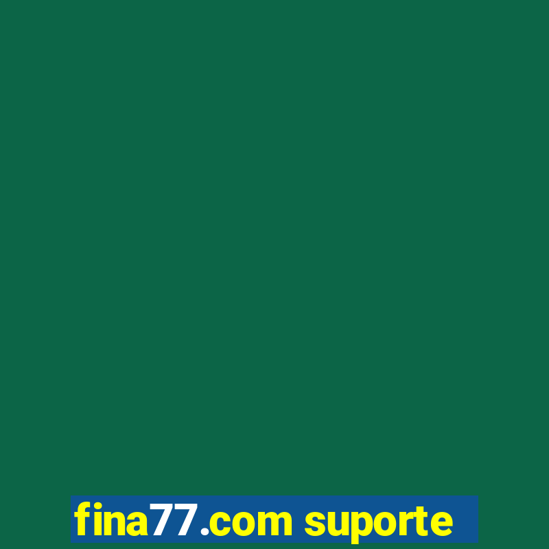 fina77.com suporte