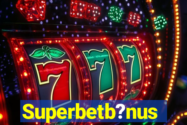 Superbetb?nus