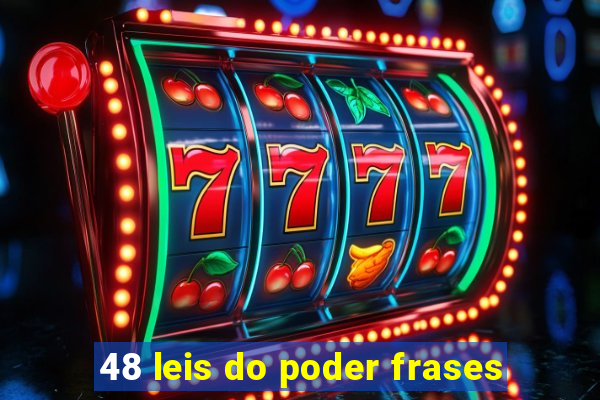 48 leis do poder frases