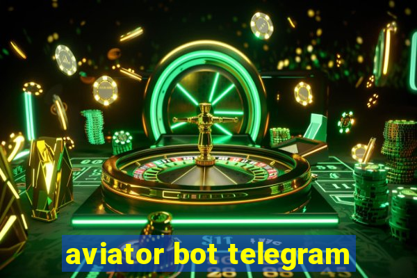 aviator bot telegram