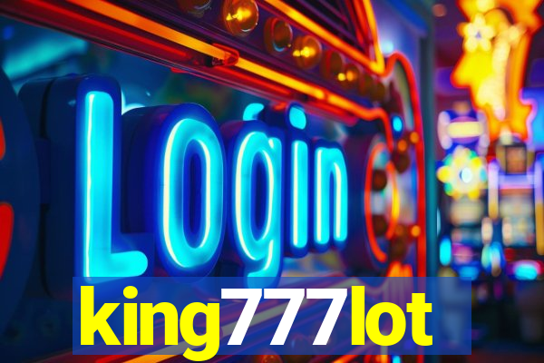 king777lot