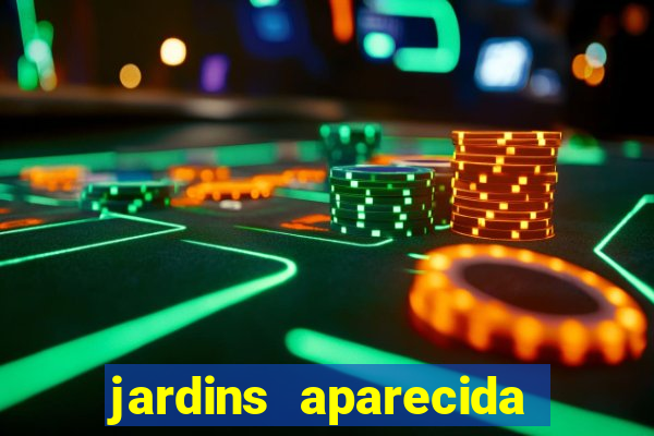 jardins aparecida de goiania