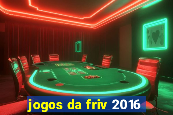 jogos da friv 2016