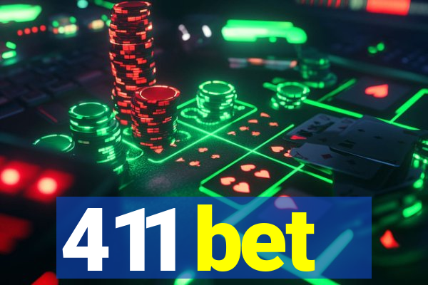 411 bet