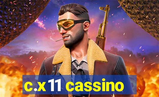 c.x11 cassino