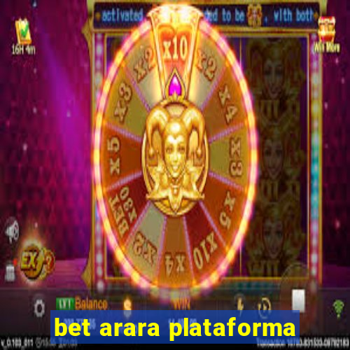 bet arara plataforma