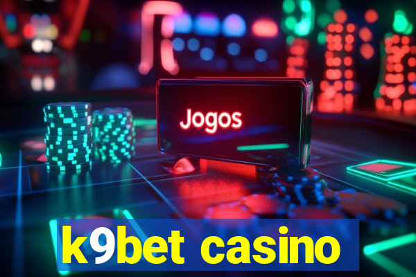 k9bet casino