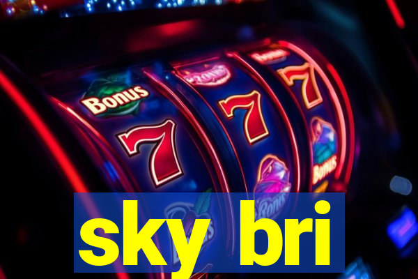 sky bri