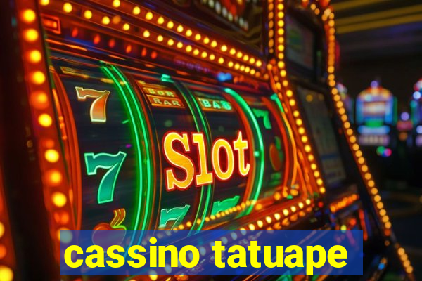 cassino tatuape