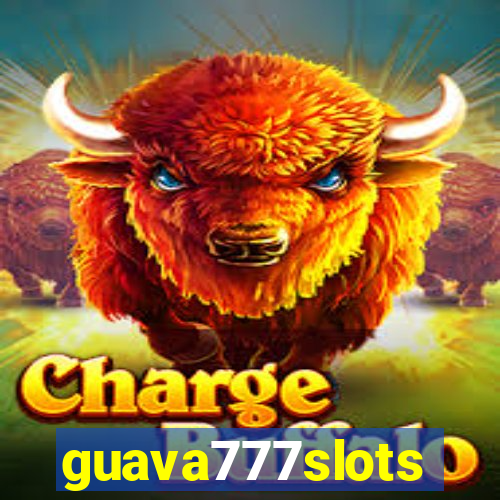 guava777slots