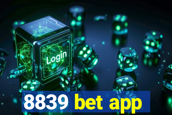 8839 bet app