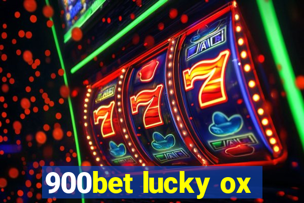 900bet lucky ox