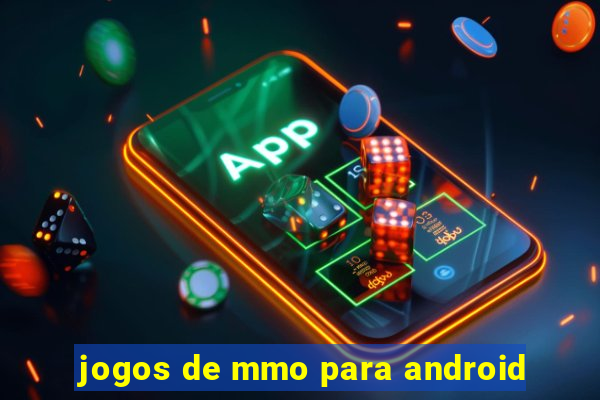 jogos de mmo para android