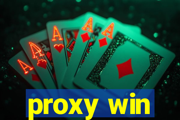 proxy win