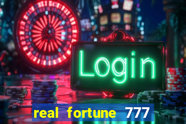 real fortune 777 paga mesmo