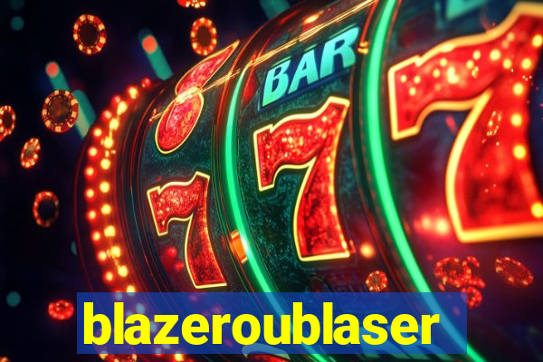 blazeroublaser