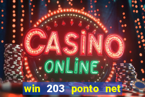 win 203 ponto net jogo download