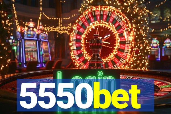 5550bet