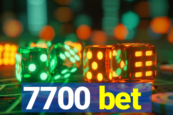 7700 bet