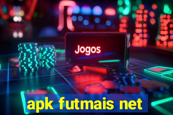 apk futmais net