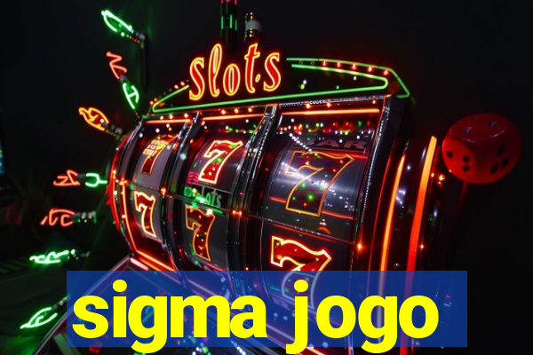 sigma jogo