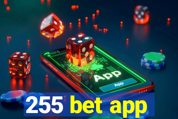 255 bet app