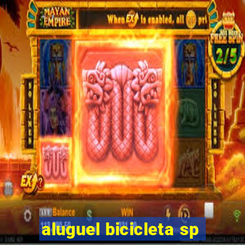 aluguel bicicleta sp