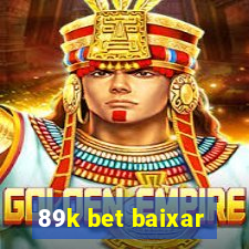 89k bet baixar