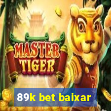 89k bet baixar