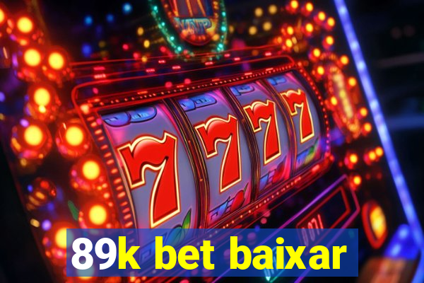 89k bet baixar