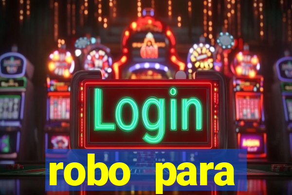 robo para plataforma de jogos