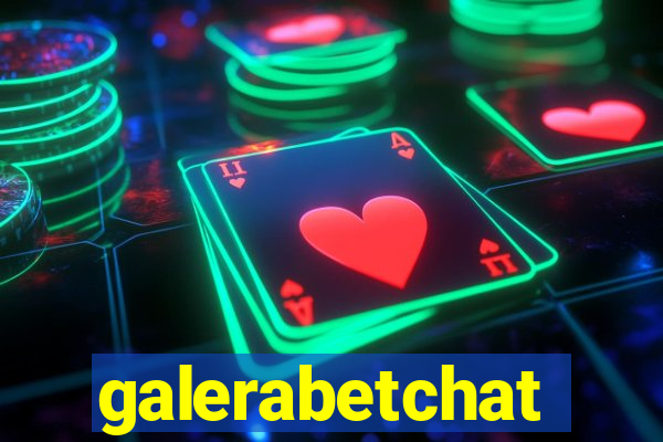 galerabetchat