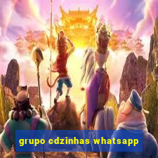 grupo cdzinhas whatsapp