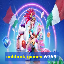 unblock games 6969