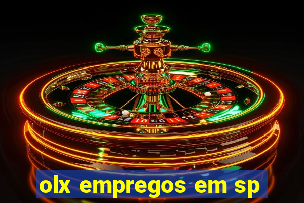 olx empregos em sp