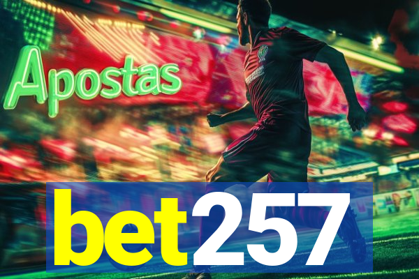 bet257