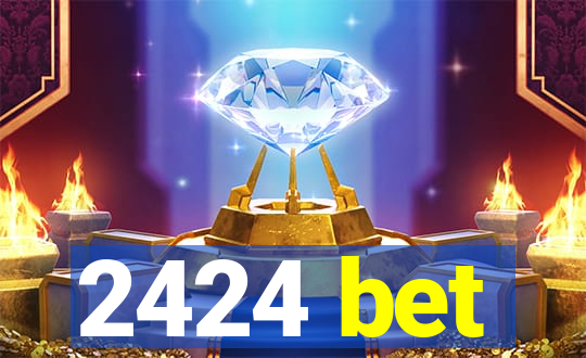 2424 bet