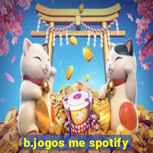 b.jogos me spotify